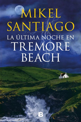 La última noche en Tremore Beach / Last Night on Tremore Beach (Spanish Edition)