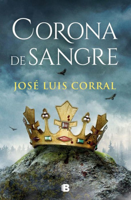 Corona de Sangre / Blood Crown (Spanish Edition)