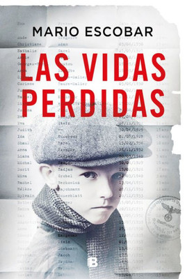 Las vidas perdidas/ Lost Lives (Spanish Edition)