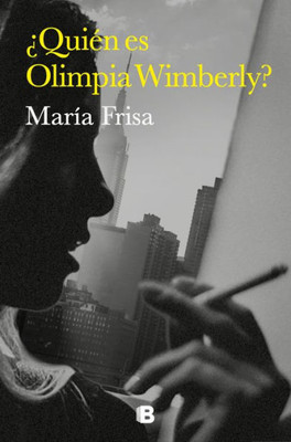 ¿QuiEn es Olimpia Wimberly? / Who is Olimpia Wimberly? (Spanish Edition)