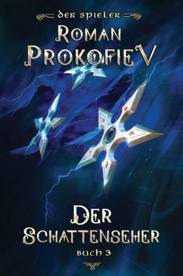 Der Schattenseher (Der Spieler Buch 3): LitRPG-Serie (German Edition)