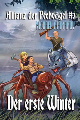 Der erste Winter (Die Allianz der Pechvögel Buch 3): LitRPG-Serie (German Edition)