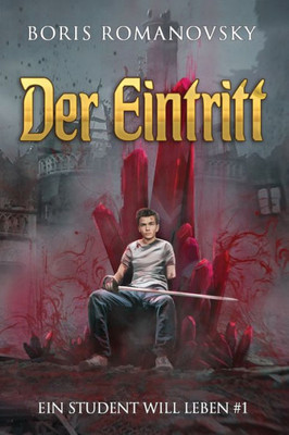 Der Eintritt (Ein Student will leben Band 1): LitRPG-Serie (German Edition)