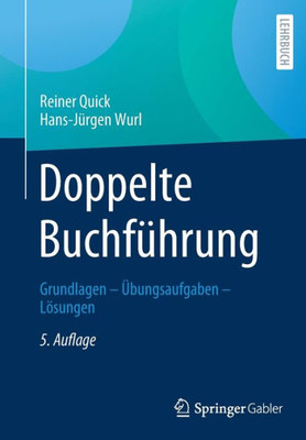 Doppelte Buchführung: Grundlagen - Übungsaufgaben - Lösungen (German Edition)