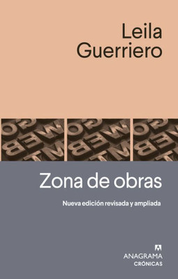 Zona de obras (Cronicas, 123) (Spanish Edition)