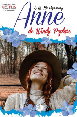 Anne Of Windy Poplars (Portuguese Edition)