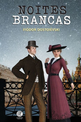 Noites Brancas (Portuguese Edition)