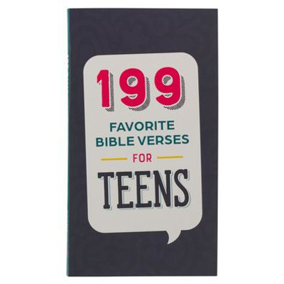 199 Favorite Bible Verses for Teens Softcover