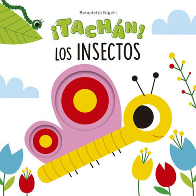 ¡Tachán! Los insectos (Spanish Edition)