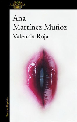 Valencia Roja / Valencia in Red (Spanish Edition)