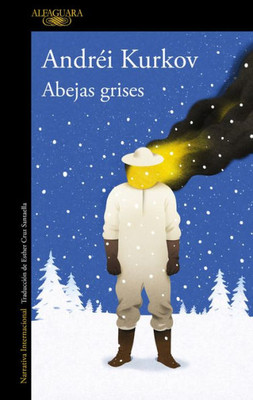 Abejas grises / Grey Bees (Spanish Edition)