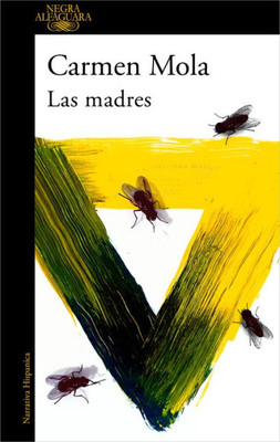 Las madres / The Mothers (INSPECTORA ELENA BLANCO) (Spanish Edition)