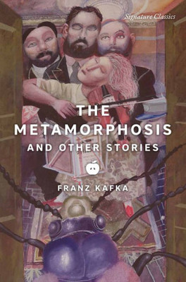 The Metamorphosis and Other Stories (Signature Classics)