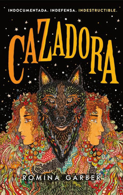 Cazadora (Wolves of No World, 2) (Spanish Edition)