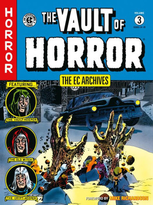 The EC Archives: The Vault of Horror Volume 3 (The EC Archives: Vault of Horror)