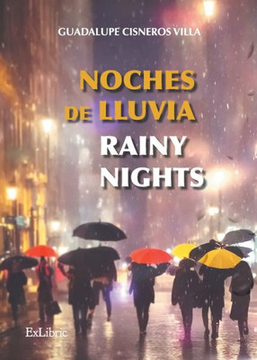 Noches de lluvia - Rainy nights (Spanish Edition)