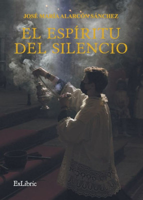 El espíritu del silencio (Spanish Edition)