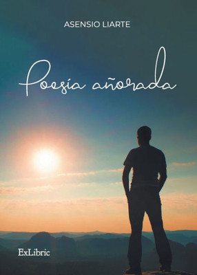 Poesía añorada (Spanish Edition)