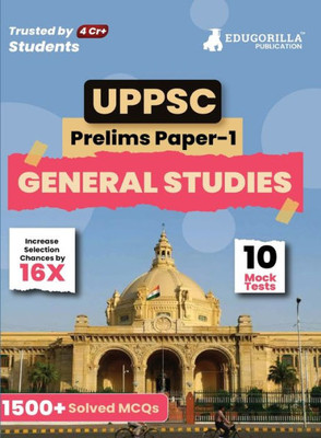 UPPSC Prelims Exam 2023: General Studies Paper I (English Edition) - 10 Full Length Mock Tests (1500 Solved Questions) with Free Access to Online Tests