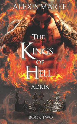 The Kings of Hell - Adrik: Book Two