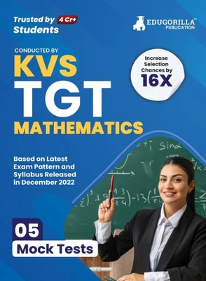 KVS TGT Mathematics Exam Prep Book 2023 (Subject Specific): Trained Graduate Teacher (English Edition) - 5 Mock Tests (Solved) with Free Access to Online Tests