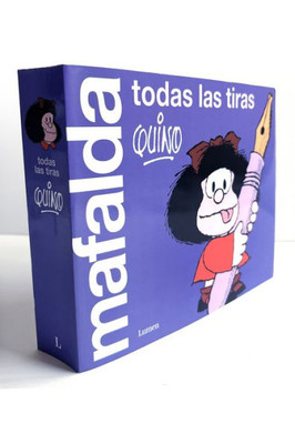 Mafalda. Todas las tiras / Mafalda. All the Strips (Spanish Edition)