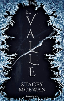 El valle / Ledge (LOS GLACIANOS / THE GLACIAN TRILOGY) (Spanish Edition)