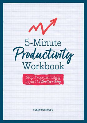 5-Minute Productivity Workbook: Stop Procrastinating in Just 5 Minutes a Day (Guided Workbooks, 6)