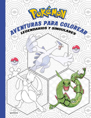 PokEmon. Aventuras para colorear: legendarios y singulares / PokEmon Coloring Ad ventures #2: Legendary & Mythical PokEmon (COLECCIÓN POKEMON) (Spanish Edition)