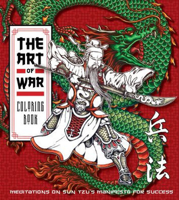 The Art of War Coloring Book: Meditations on Sun Tzu's Manifesto for Success (Chartwell Coloring Books)