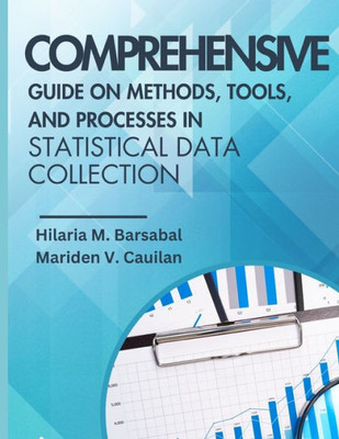 Comprehensive Guide on Methods, Tools, and Processes in Statistical Data Collection