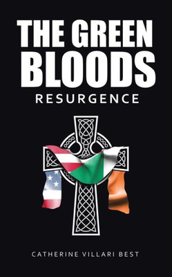 The Green Bloods: Resurgence