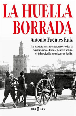 La huella borrada / The Deleted Trace (Spanish Edition)
