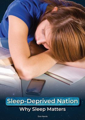 Sleep-Deprived Nation: Why Sleep Matters