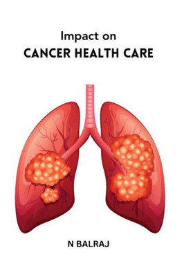 Impact on Cancer Health Care