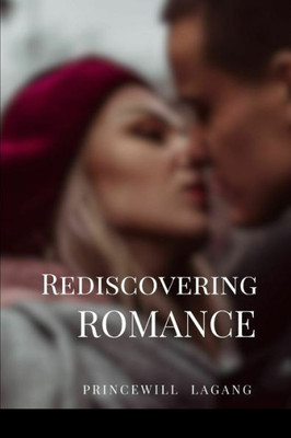 Rediscovering Romance