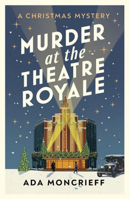 Murder at the Theatre Royale (2) (A Christmas Mystery)