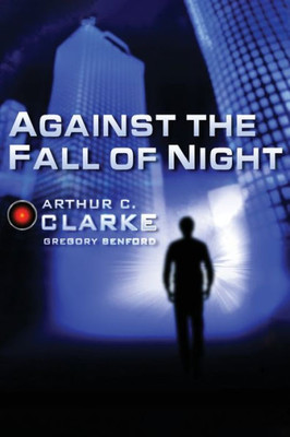 Against the Fall of Night