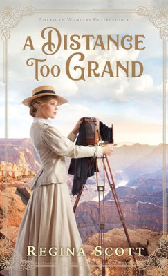 Distance Too Grand (American Wonders Collection, 1)
