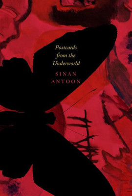 Postcards from the Underworld: Poems (The Arab List)