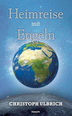 Heimreise mit Engeln (German Edition)