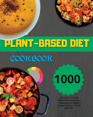 Plant-Based Diet Cookbook