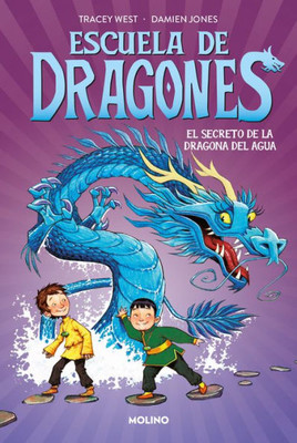 El secreto de la dragona del agua / Secret of the Water Dragon (Escuela de dragones) (Spanish Edition)