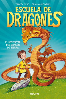 El despertar del dragón de tierra / Dragon Masters: Rise of the Earth Dragon (Escuela de dragones) (Spanish Edition)