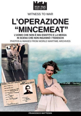Loperazione Mincemeat (Witness to War) (Italian Edition)