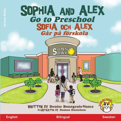 Sophia and Alex Go to Preschool: Sophia och Alex Går på förskola (Swedish Edition)