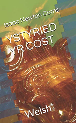 YSTYRIED YR COST: Welsh (Welsh Edition)