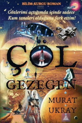 Çöl Gezegen (Kiyamet Gerçekligi Külliyati) (Turkish Edition)