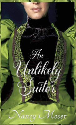 An Unlikely Suitor (Gilded Age)