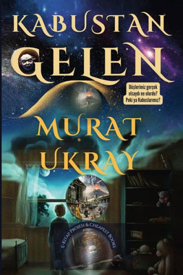 Kabustan Gelen (Kiyamet Gerçekligi Külliyati) (Turkish Edition)